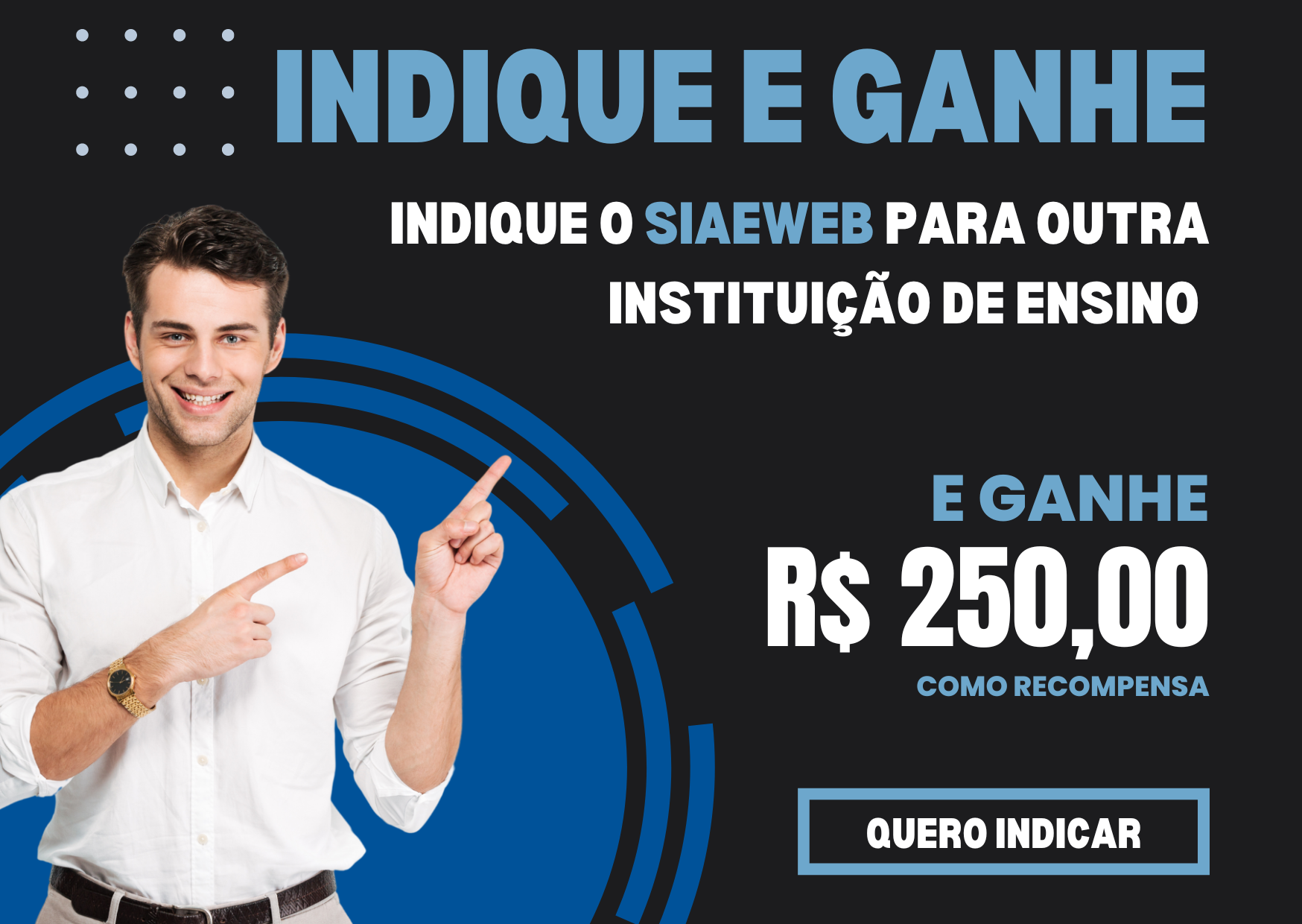 Indique e Ganhe