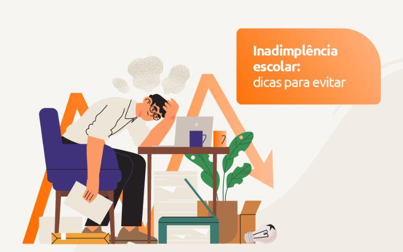 Inadimplência Escolar: Desafios e Soluções para uma Gestão Financeira Eficiente